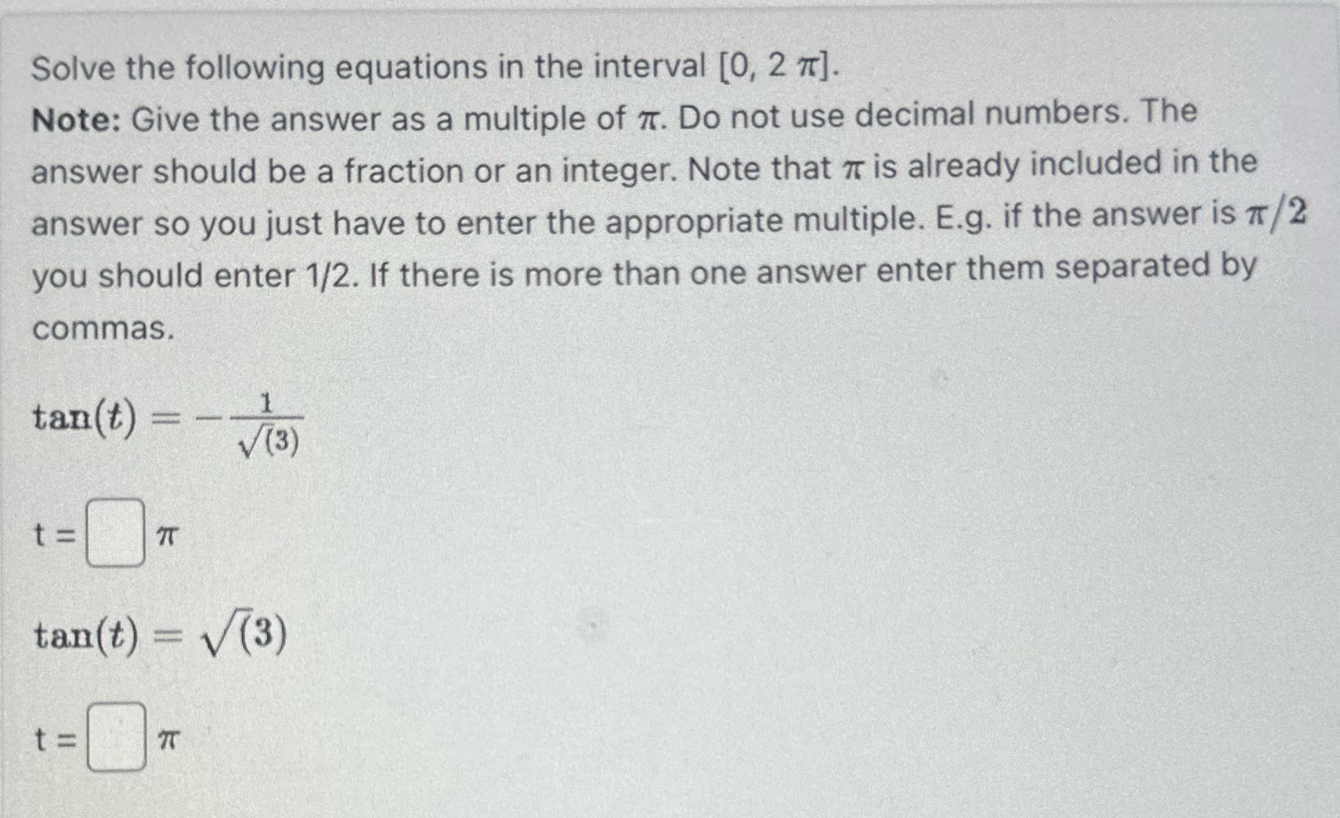  Solve the following equations in the interval [0, 2 7] Note:
