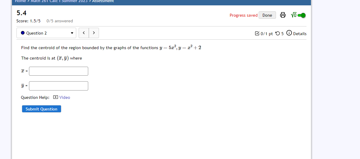 y = 1. Question Help: Video Submit Question5.1 Progress saved Done VOCO