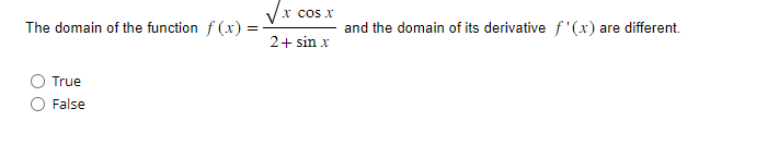 of its derivative ,1" '(1') are different. -:j::- True {:2- False