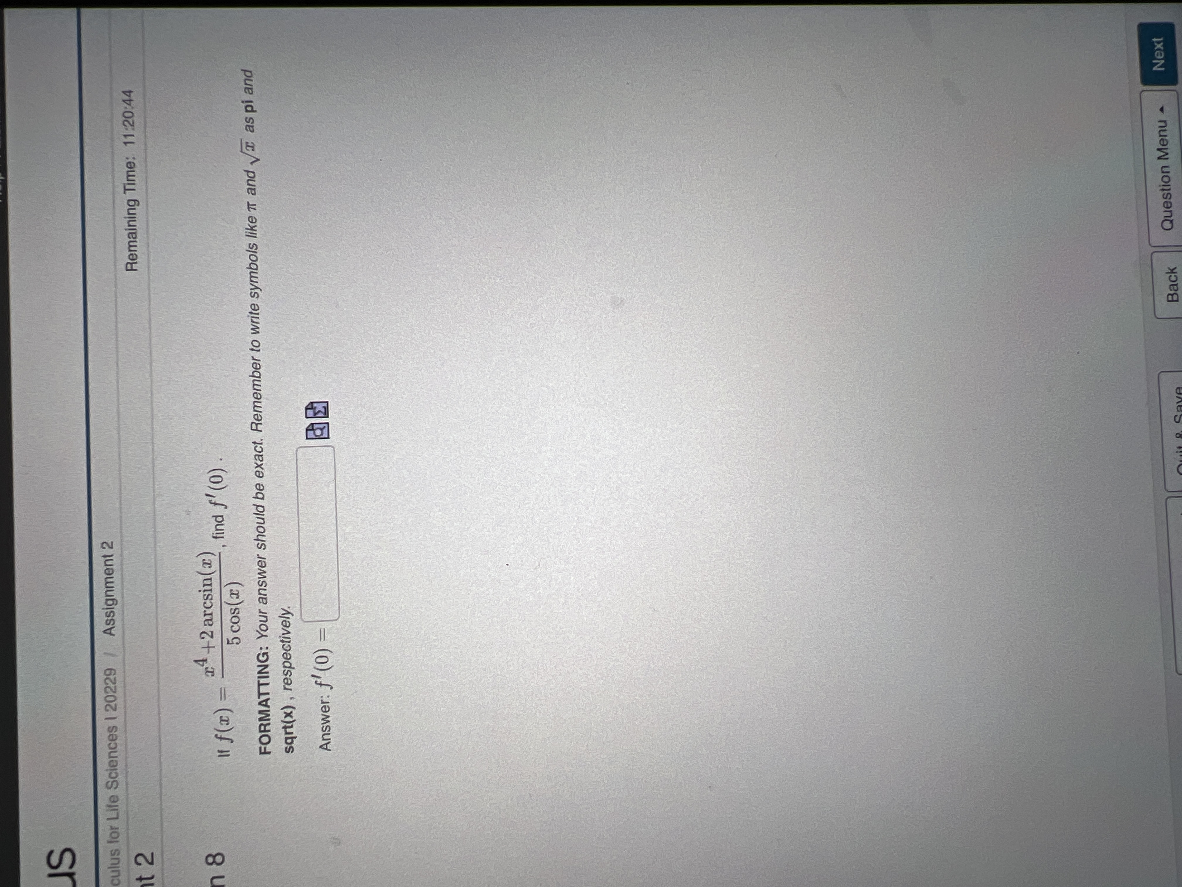5 cos(x) find f' (0 ) . FORMATTING: Your answer should be