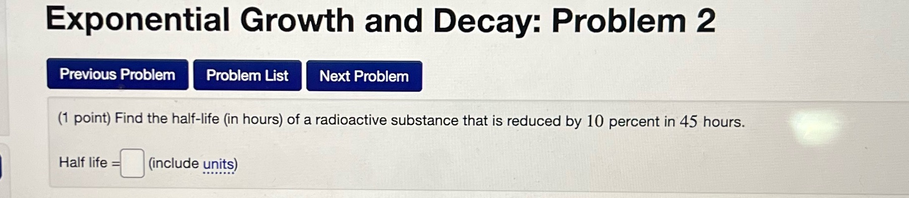 n hours) of a radioactive substance that is reduced by 10 percent