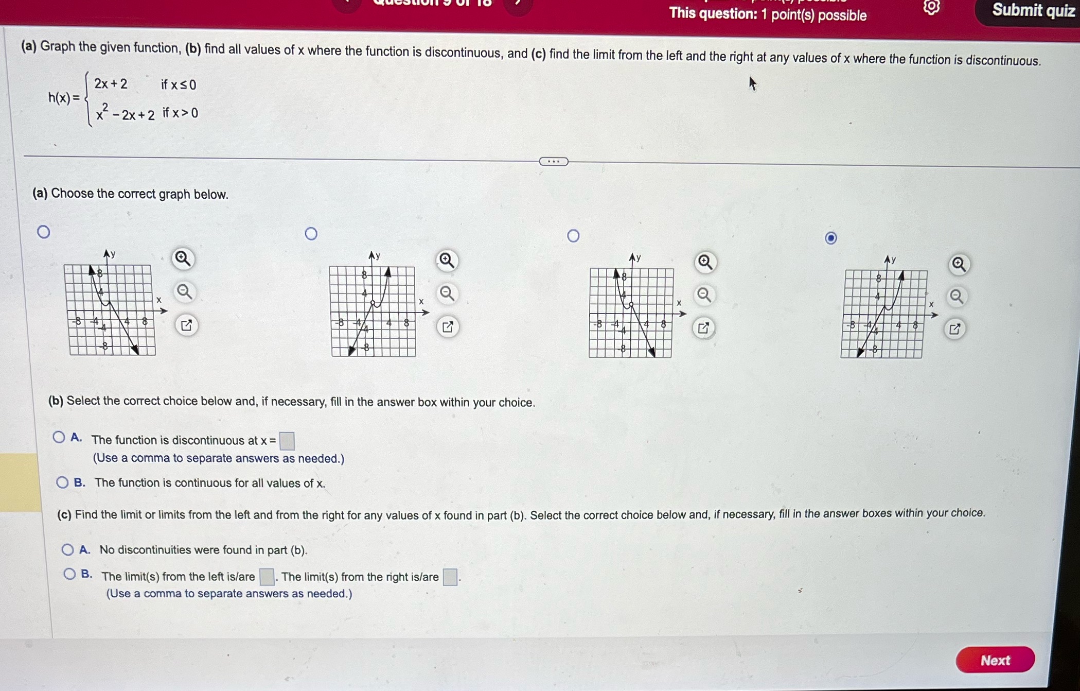  This question: 1 point(s) possible Submit quiz (a) Graph the given