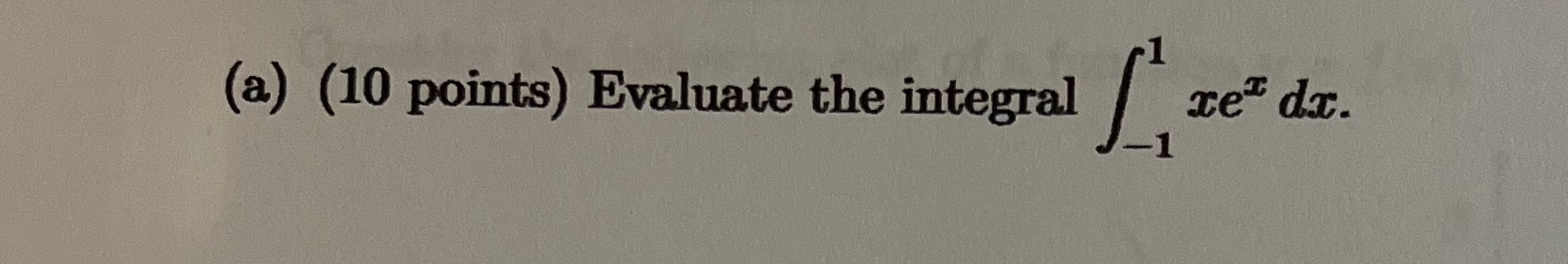 (a) (10 points) Evaluate the integral cec dc-