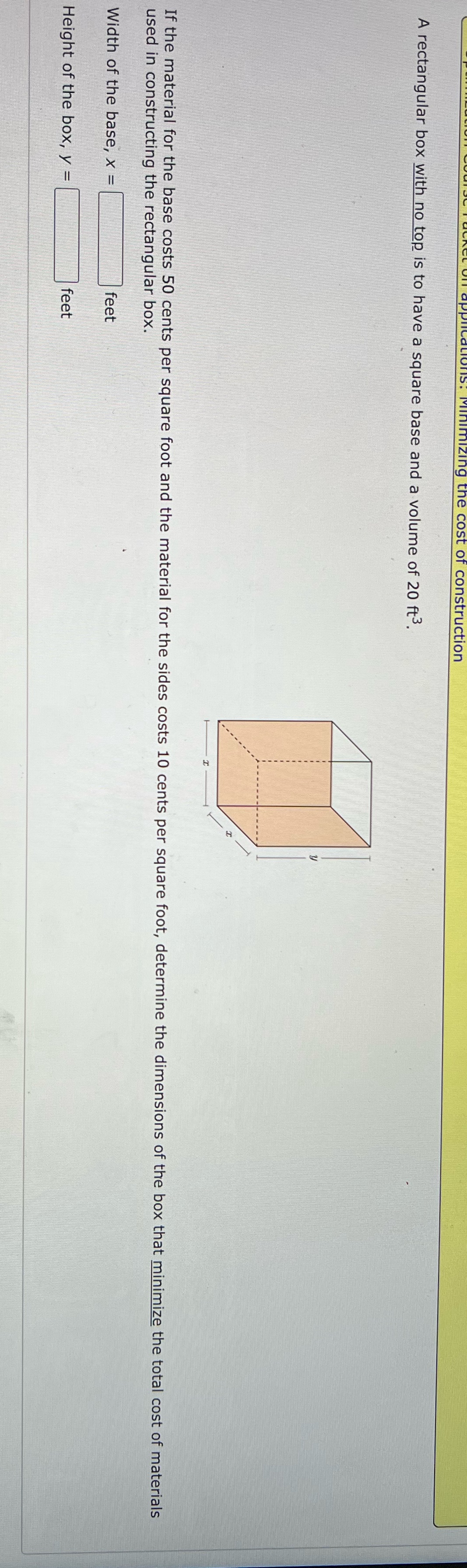 no top is to have a square base and a volume of