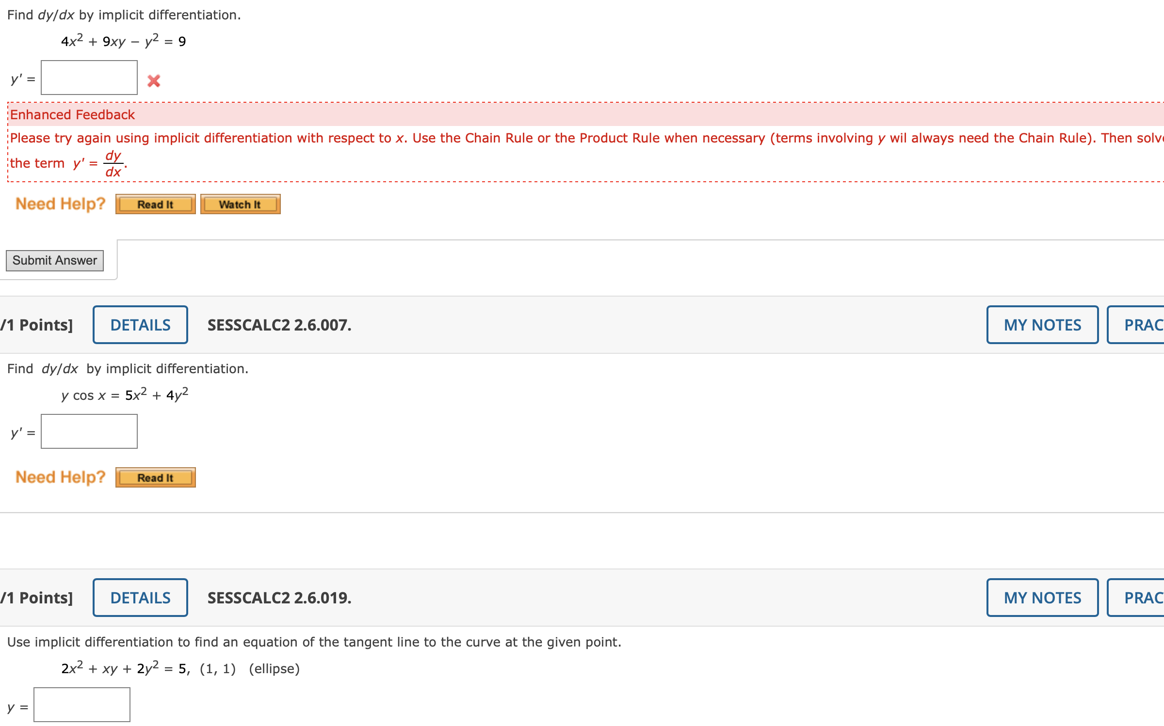 Find dy/dx by implicit differentiation. 4x2 + 9xy - yz =