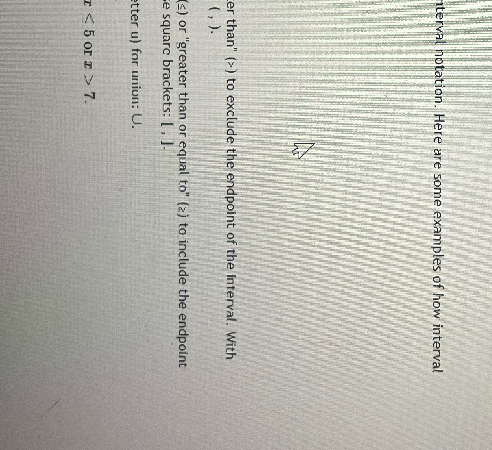  terval notation. Here are some examples of how interval er than"