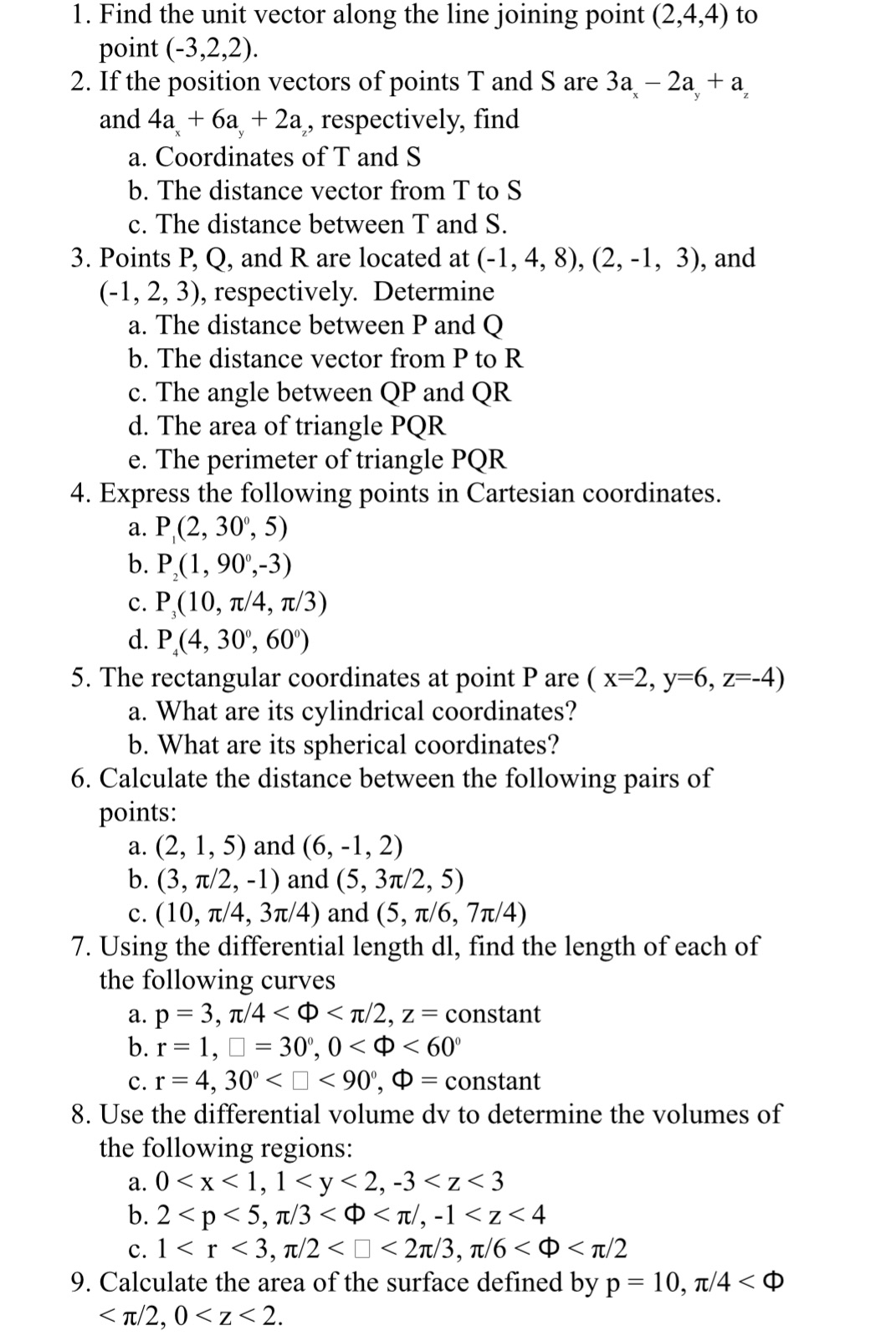  1. Find the unit vector along the line joining point (2,4,4)