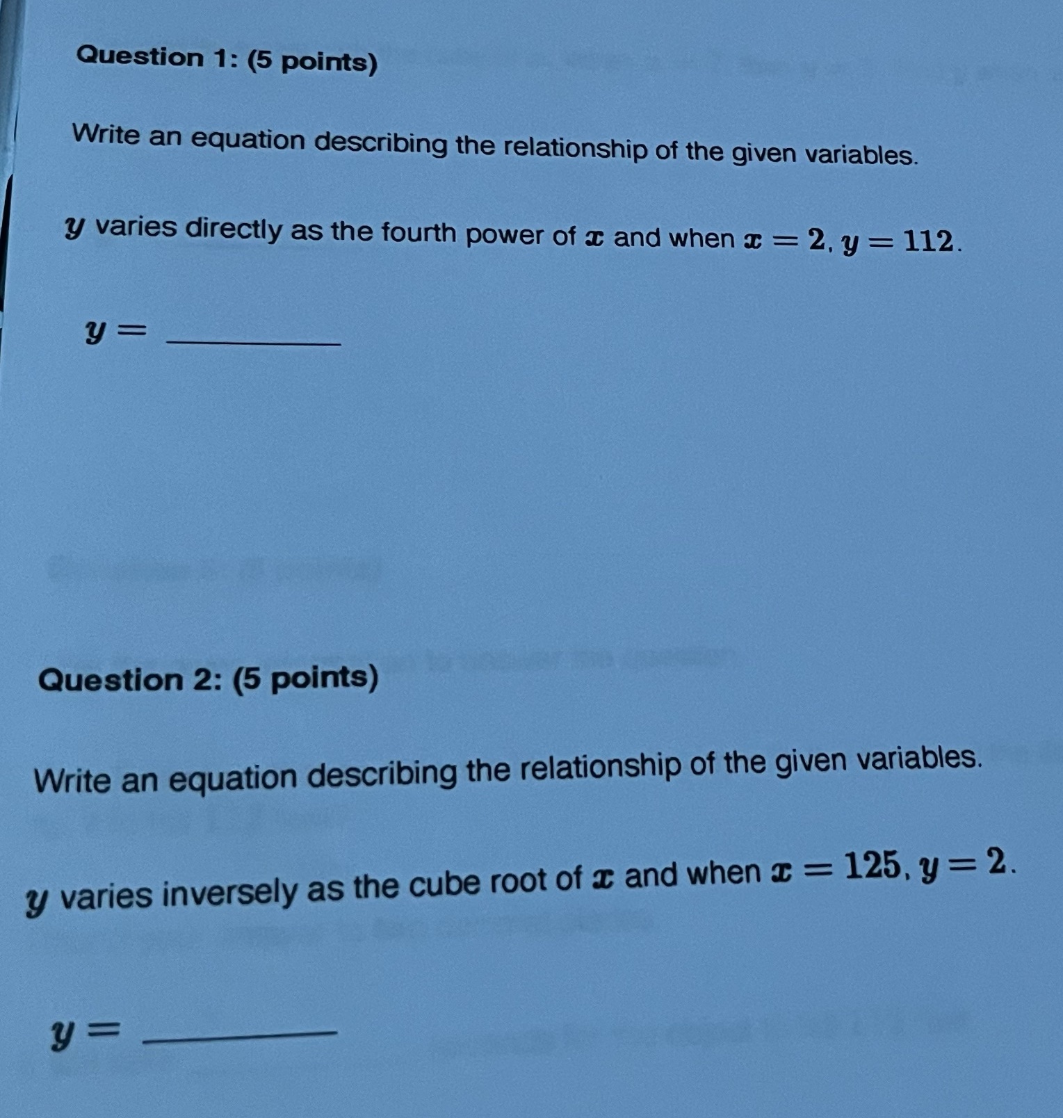 the given variables. y varies directly as the fourth power of a
