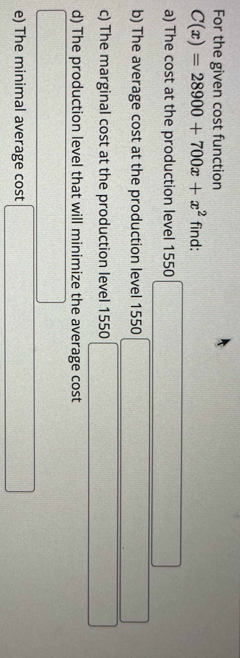 For the given cost function C(x) = 28900 + 700x +