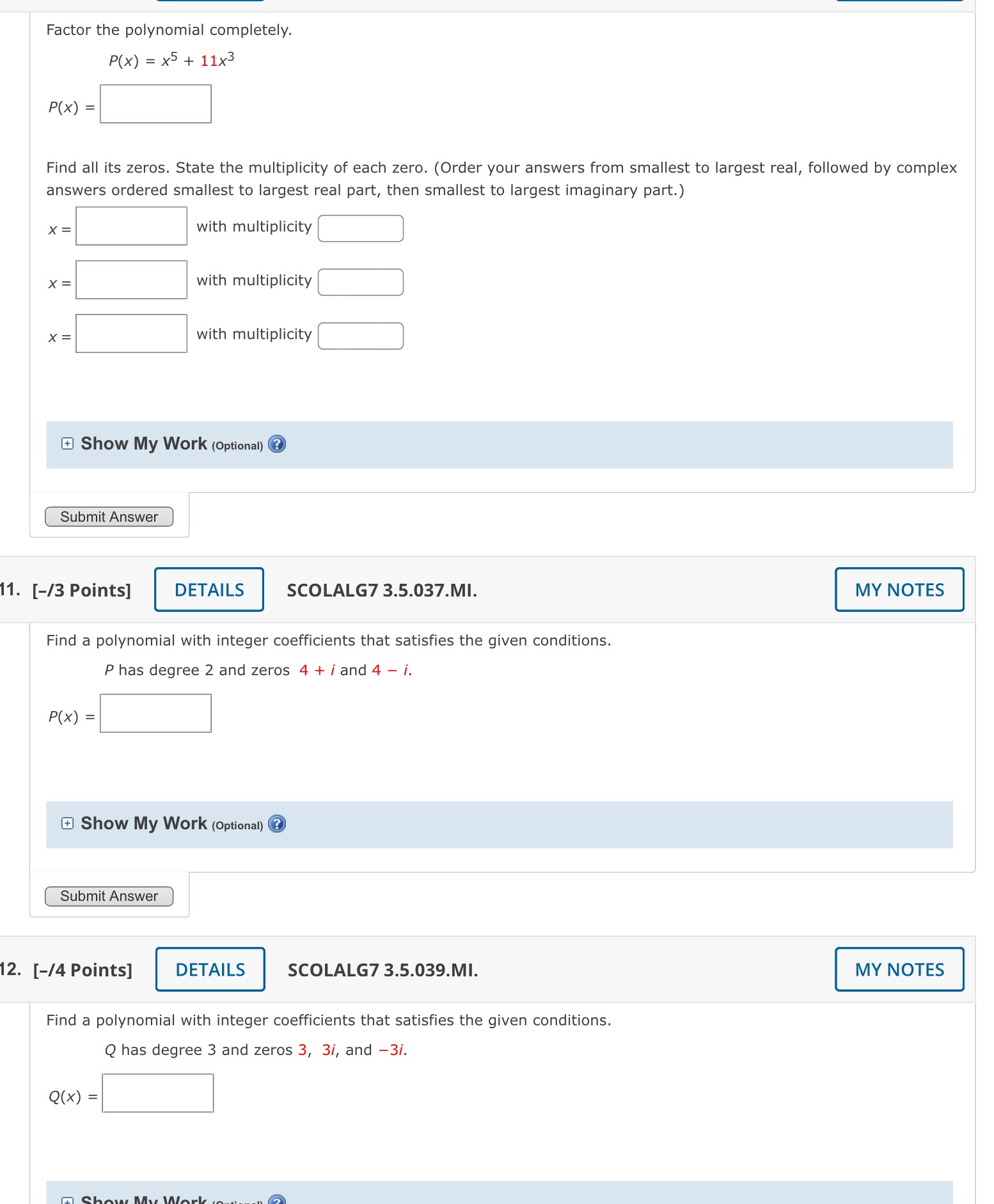 = Find all its zeros. State the multiplicity of each zero. (Order