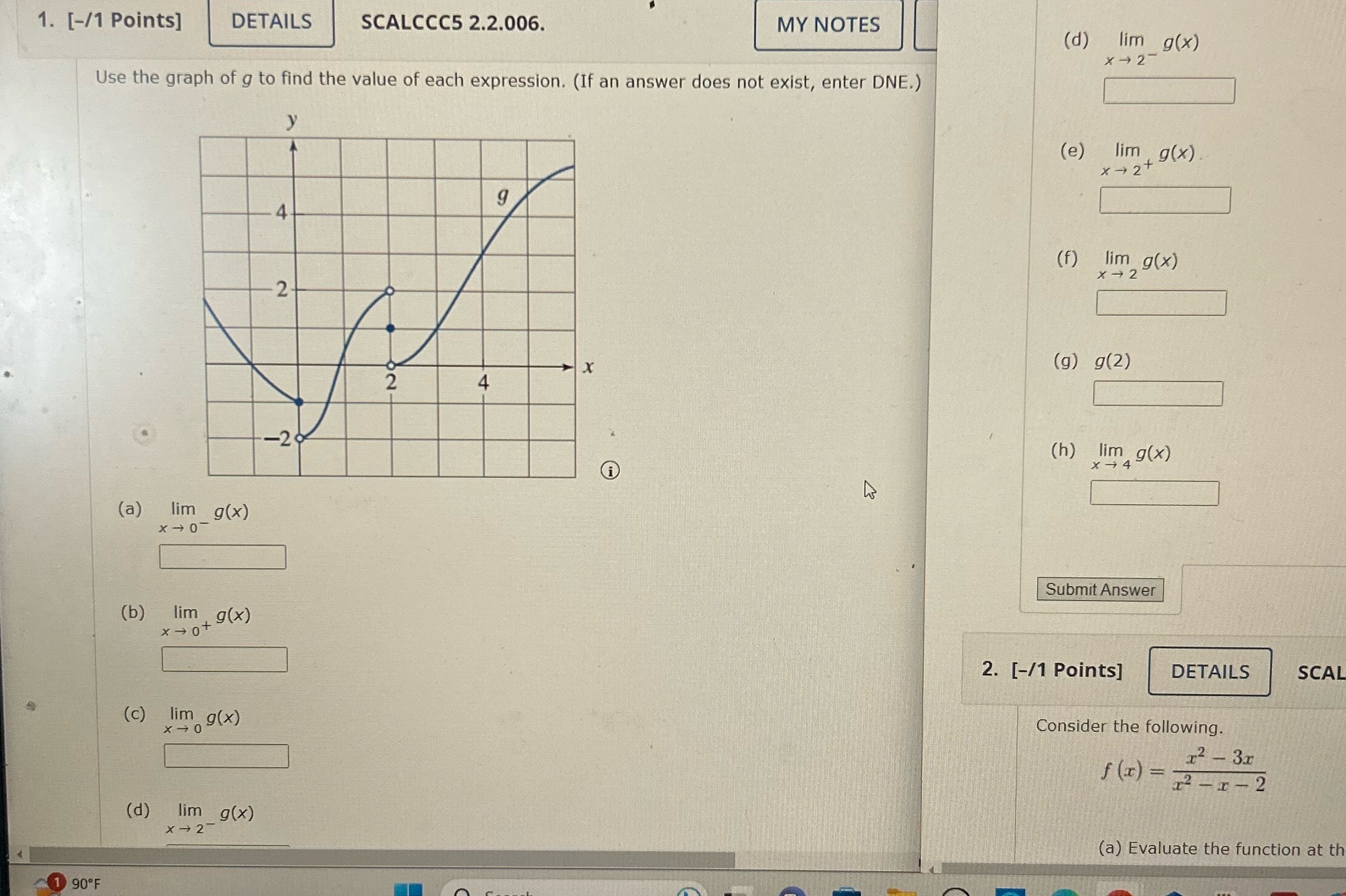  1. [-/1 Points] DETAILS SCALCCC5 2.2.006. MY NOTES (d) lim g(x)