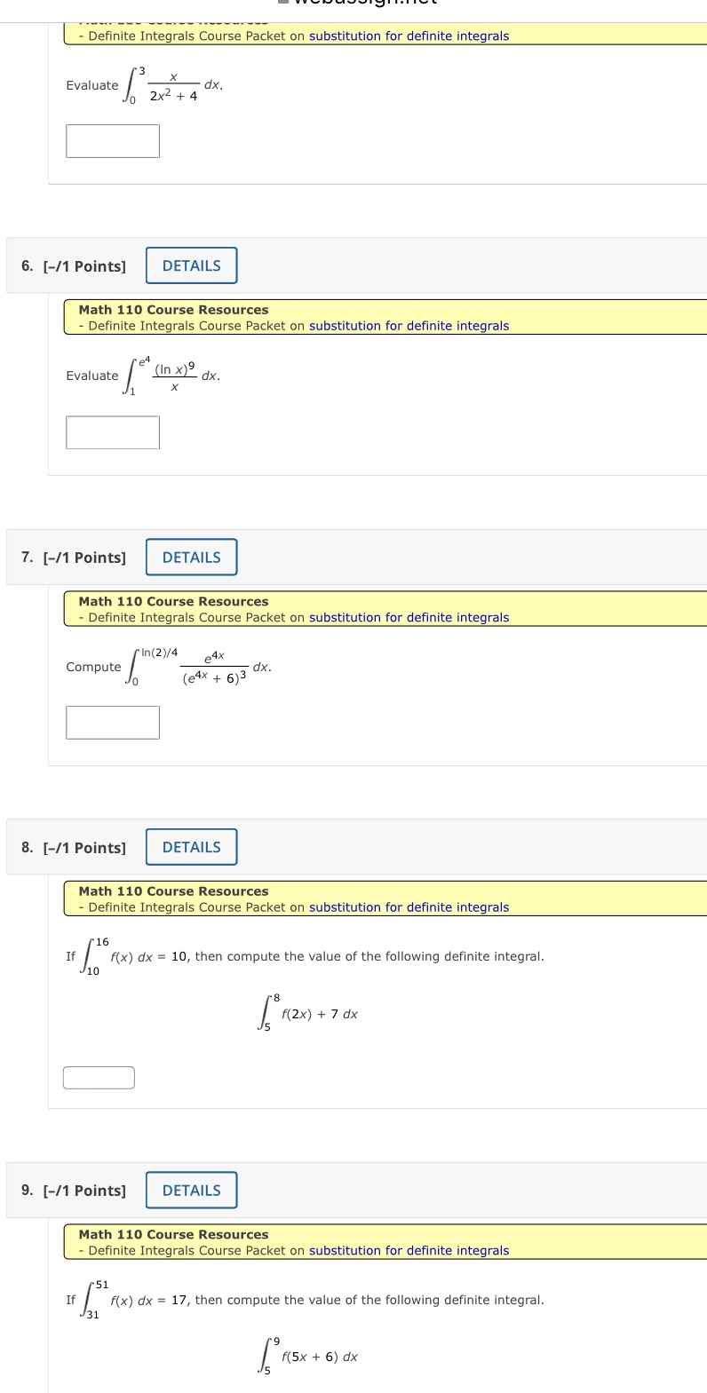 X - dx. 2x2 + 4 6. [-/1 Points] DETAILS Math 110