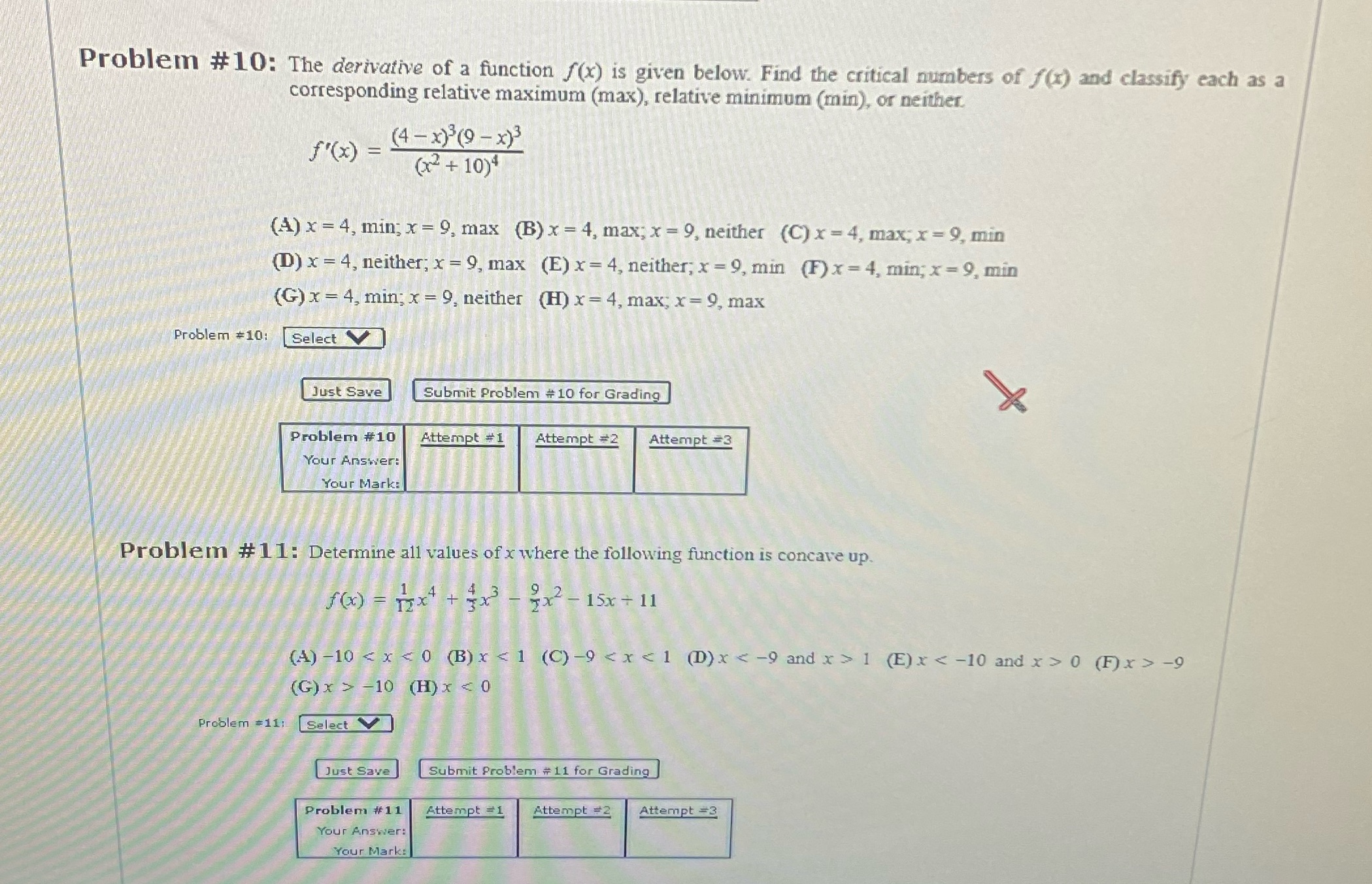 Find the critical numbers of f(x) and classify each as a corresponding