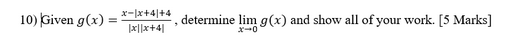 derivative rules when solving 10) Given g (x) = x-x+4/+4 |xx+4 determine