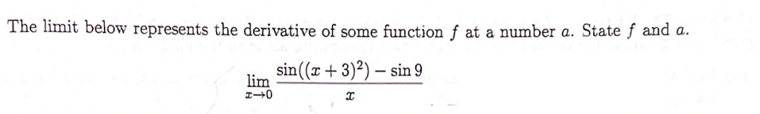  Please help solve the following problem: The limit below represents the