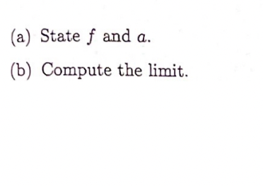 derivative of some function f at a number a. State f and
