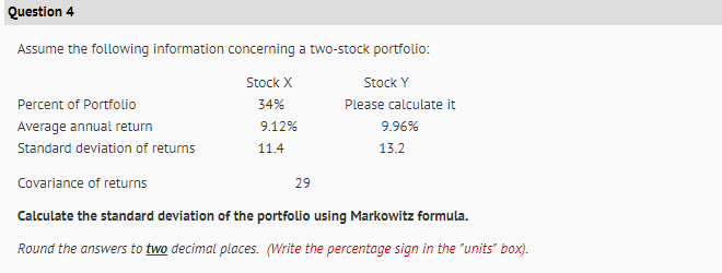 of Stocks X and Stock Yand Calculate the standard deviation of the