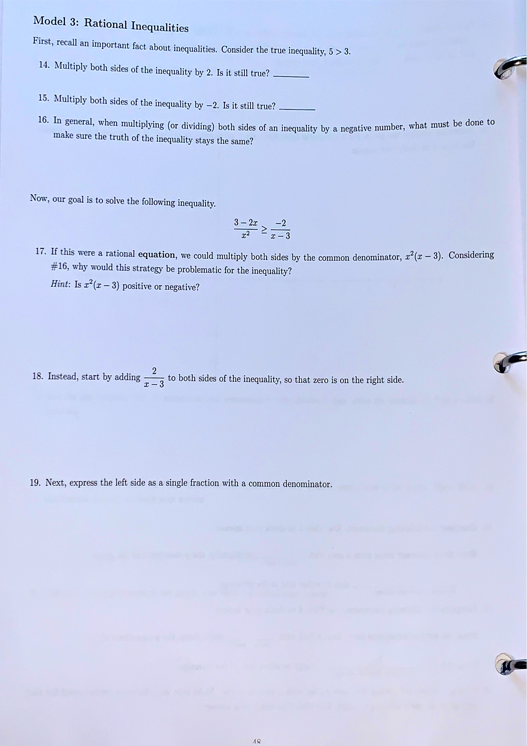 were a rational equation: we could multiply both sides by the common