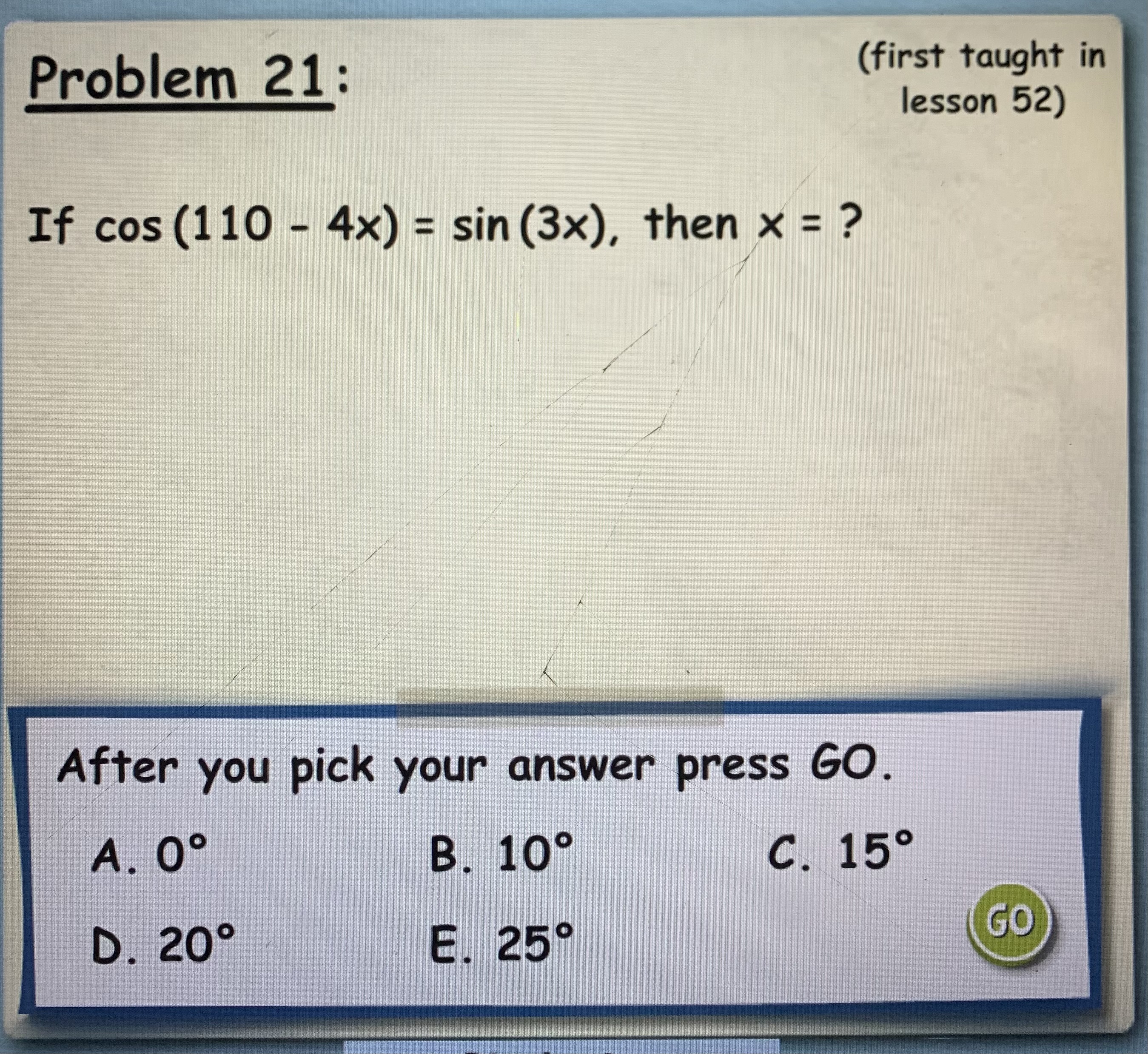 20 (first taught in lesson 52) then x = ? After you