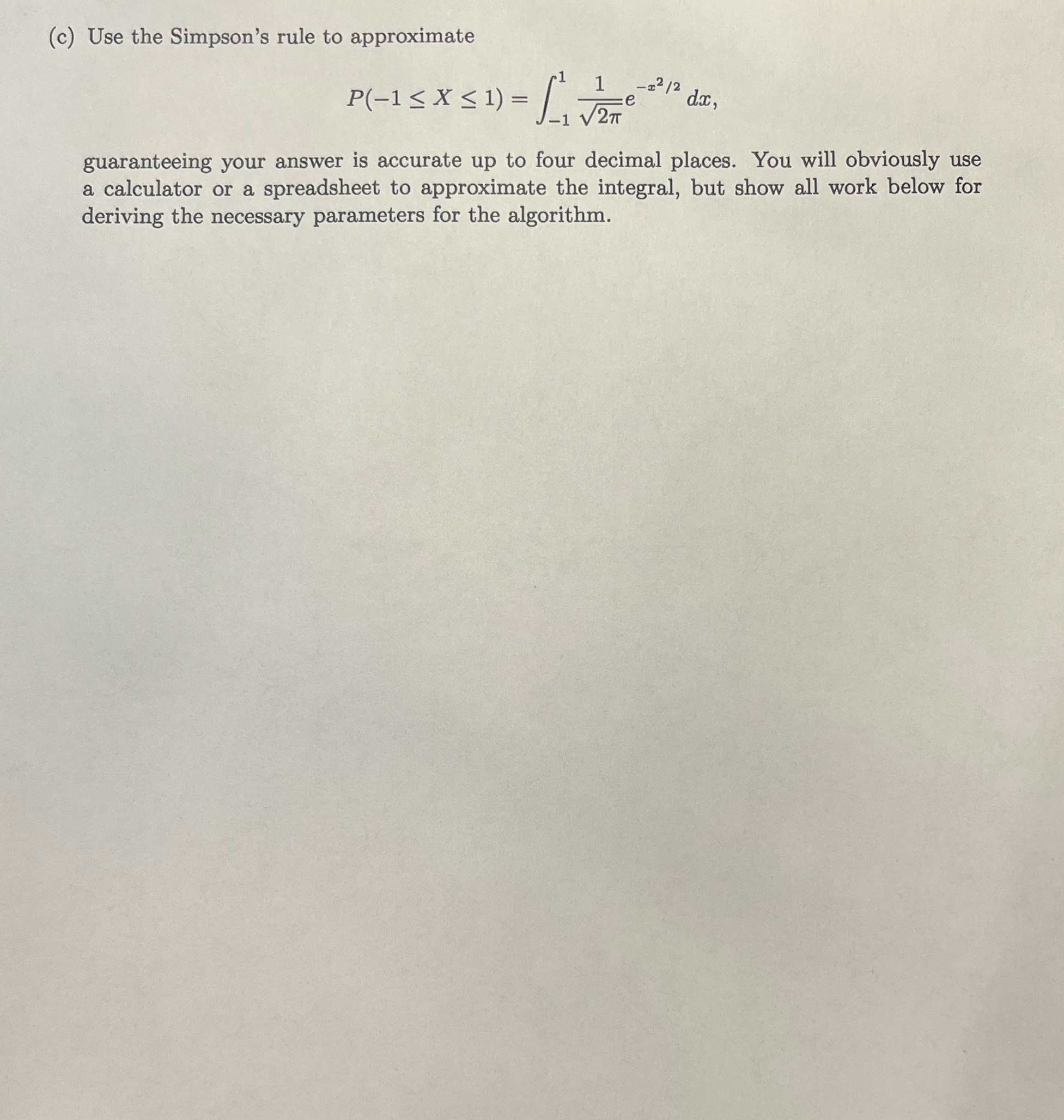 Page 3/3Please solve (c) Use the Simpson's rule to approximate P(