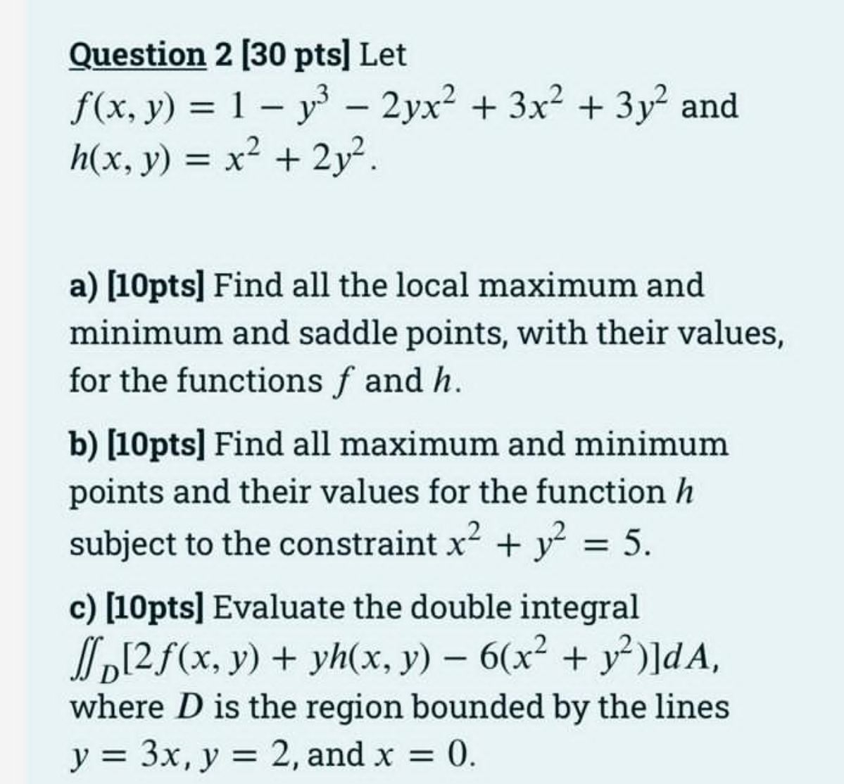 y) = 1 y3 2ch2 + 3x2 + 3y2 and h(x, y)