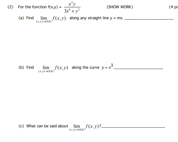 + y (a) Find lim f(x,y) along any straight line y =