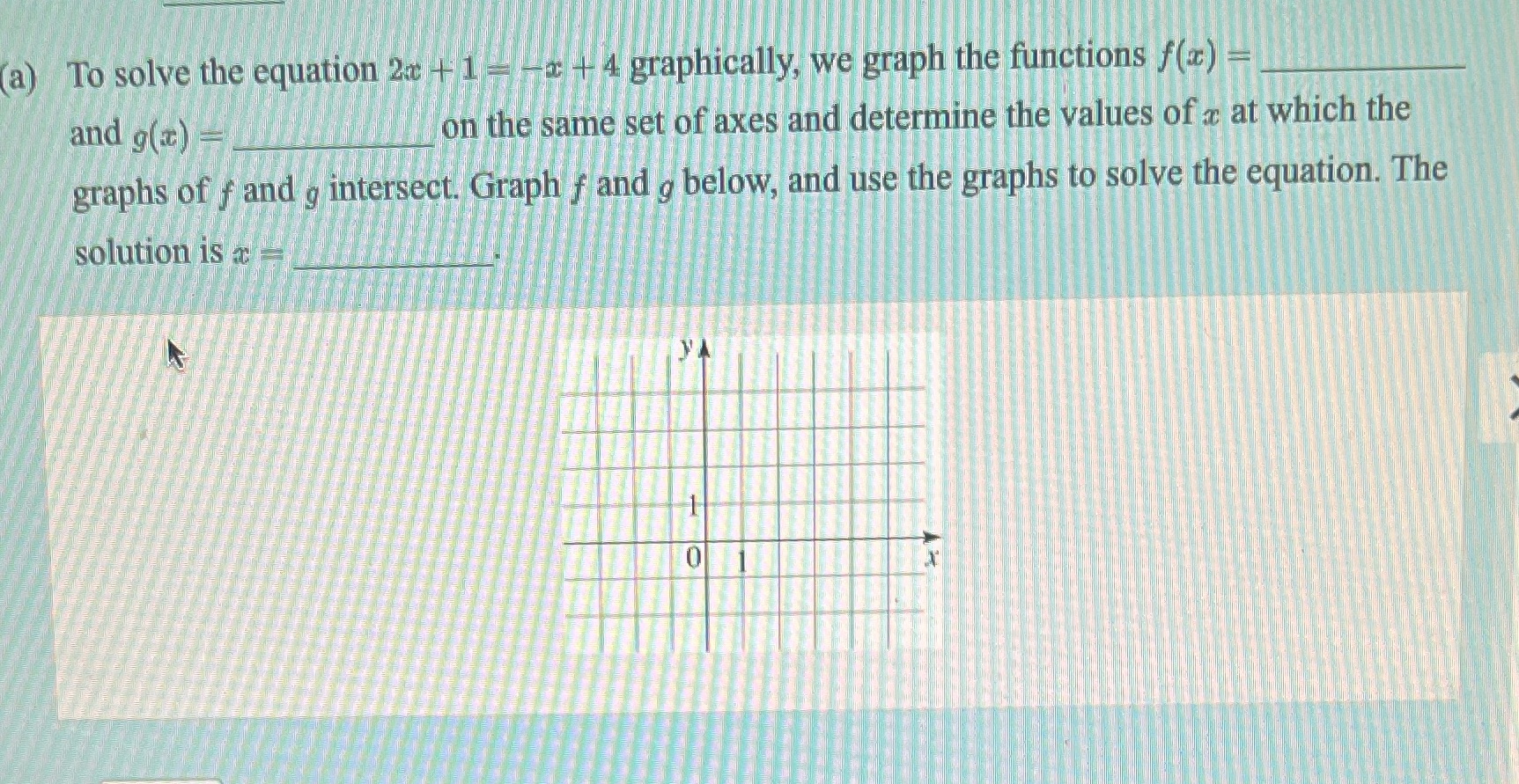 4 graphically, we graph the functions f(x) and g(x) - on the