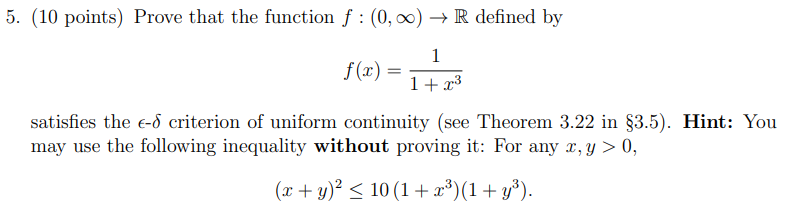 -> R defined by 1 f (x) = 7 1+ 23 satisfies