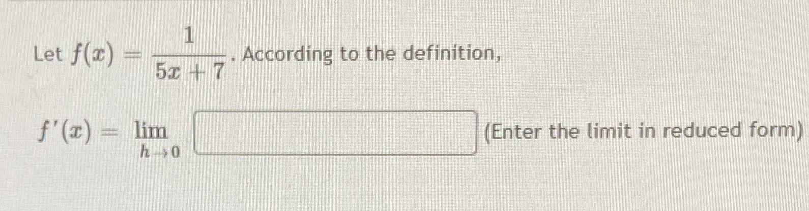 Let f@) According to the definition. f' (c) lim (Enter the limit