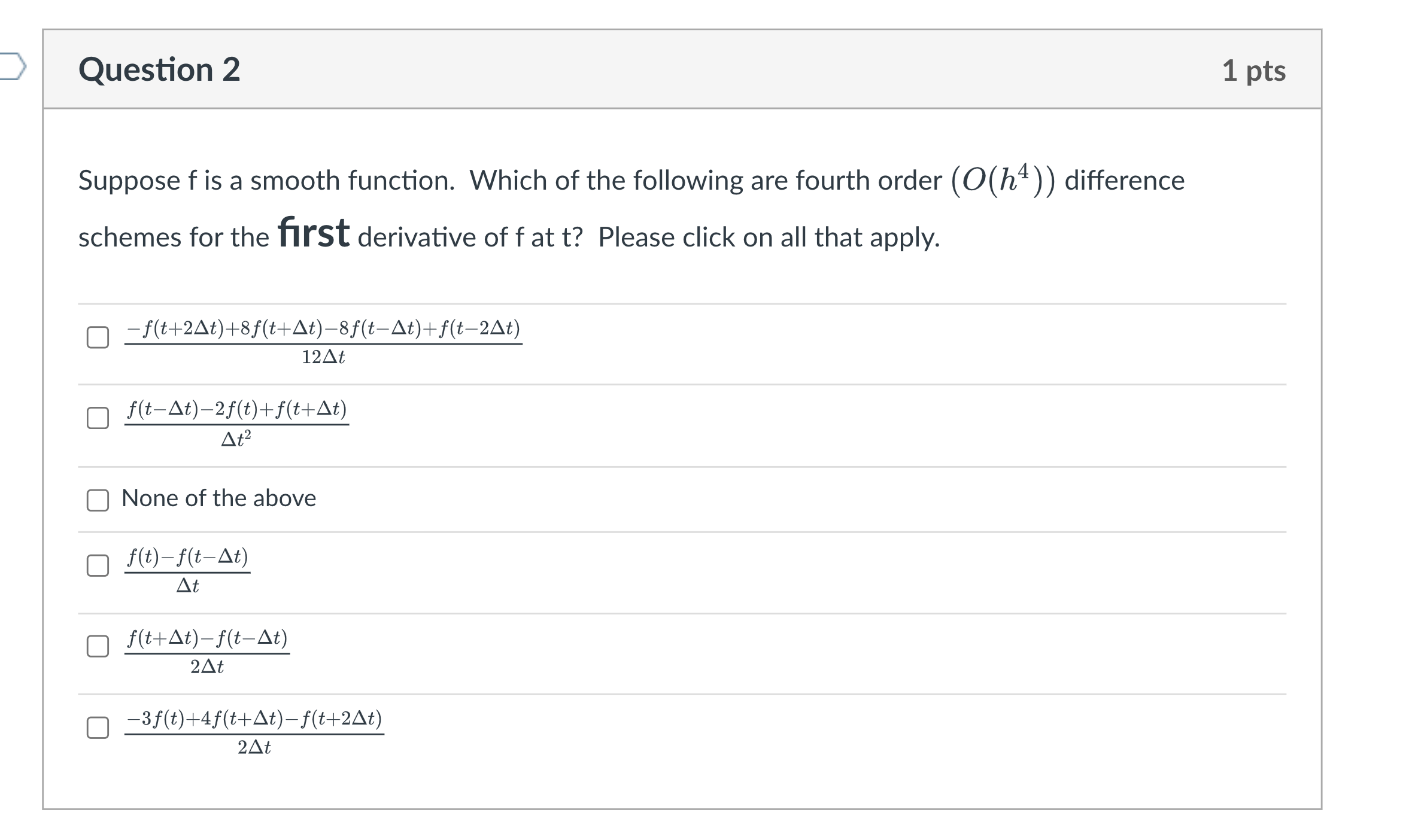 of the following are fourth order (O(h) ) difference schemes for the