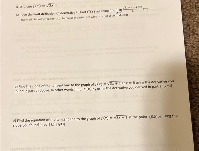 limit definition of derivative to find f'(x) meaning find lim /(x+h)-/(x) (7pts]