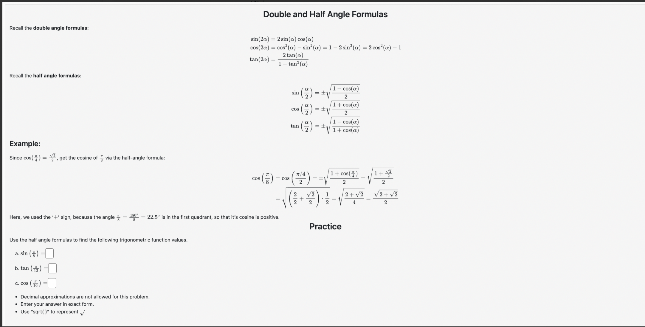 Double and Half Angle Formulas Recall the double angle formulas: sin(2a)