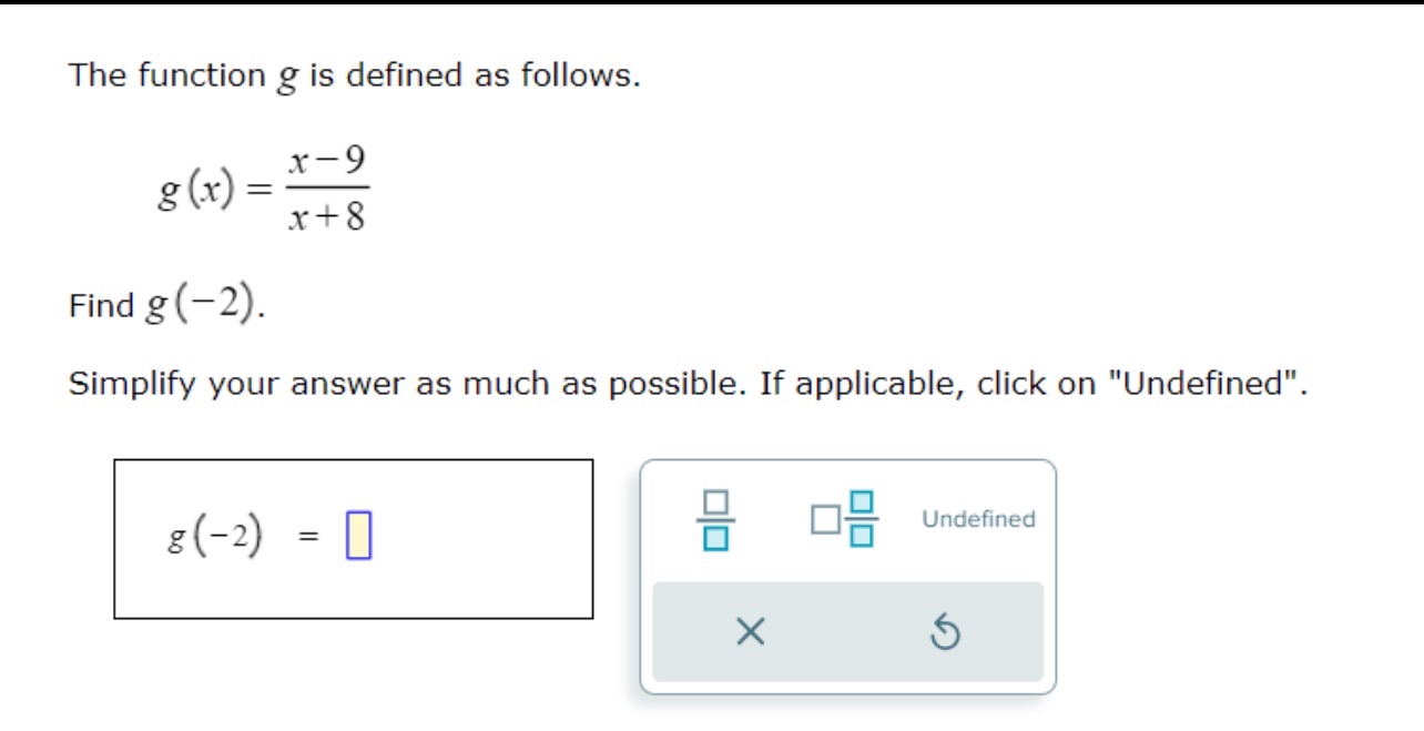 The function g is defined as follows. g (x = x-9 x+8