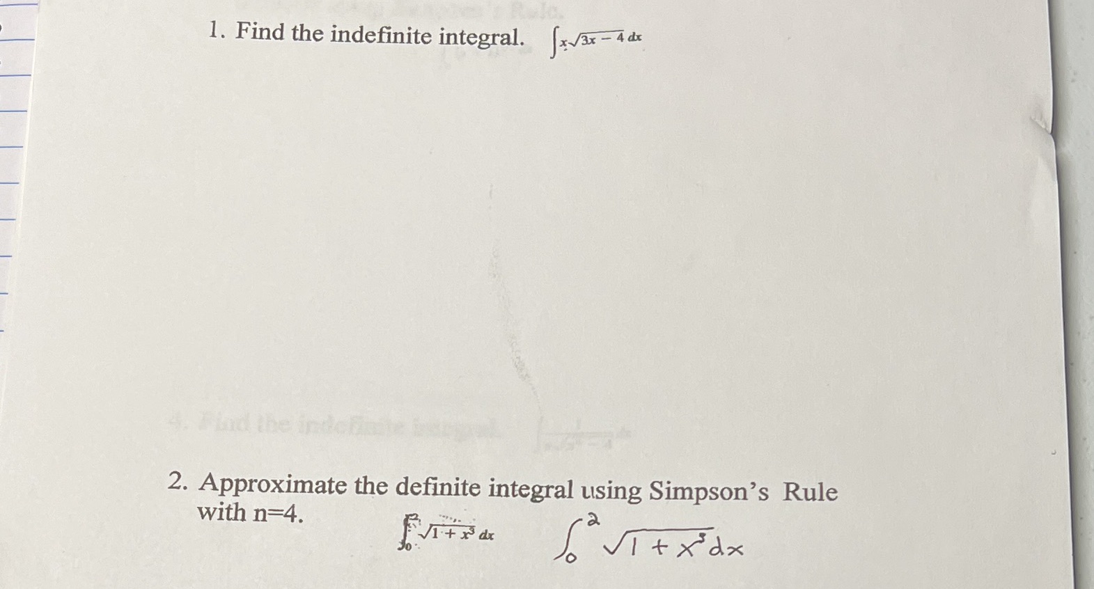 Solve both, good handwriting 2nd question it's 1 problem, rewrote it