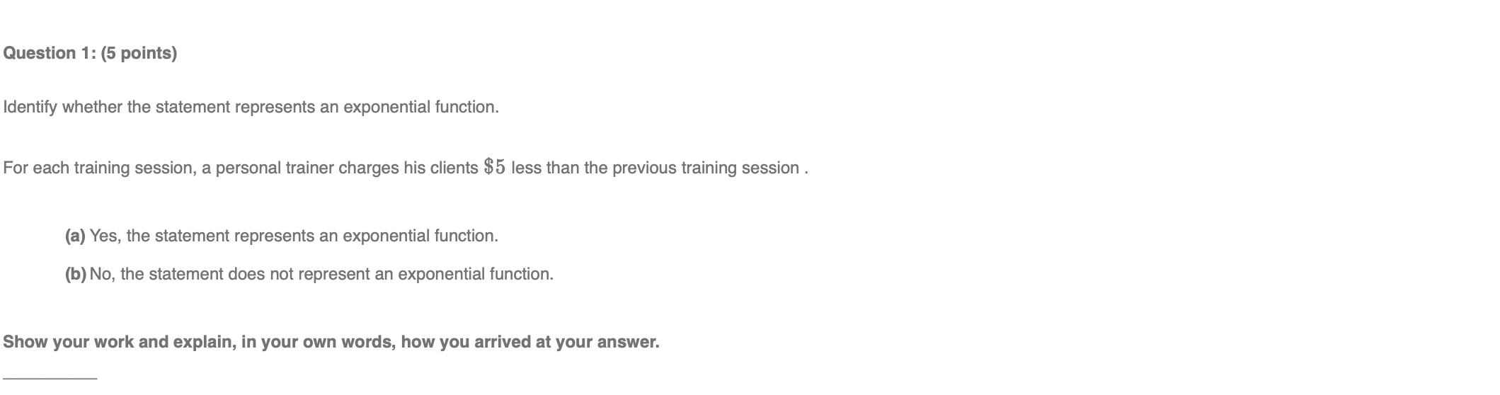 function. For each training session, a personal trainer charges his clients $5