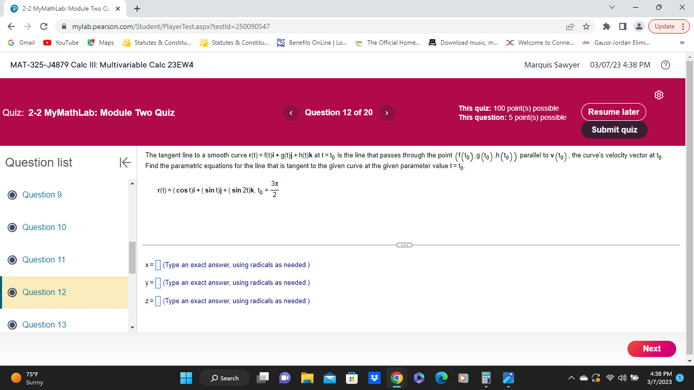  2-2 MyMathLab: Module Two Qu X + X C A mylab.pearson.com/Student/PlayerTest.aspx?testld=250090547