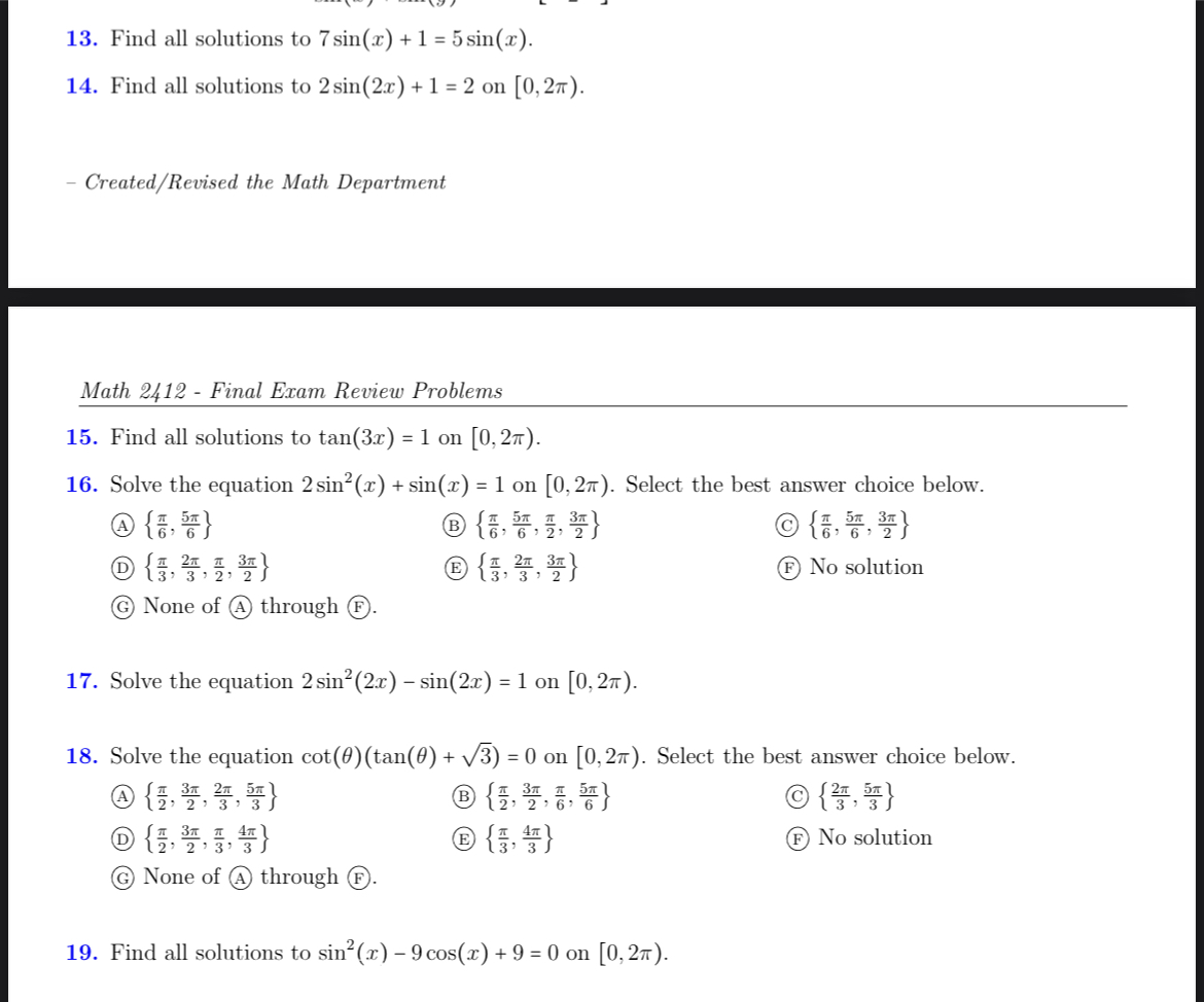  13. Find all solutions to 7 sin(x) + 1 = 5