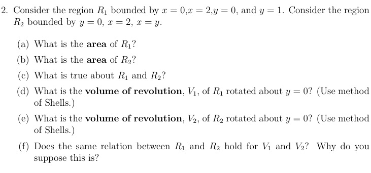Please show work 2. Consider the region R, bounded by x