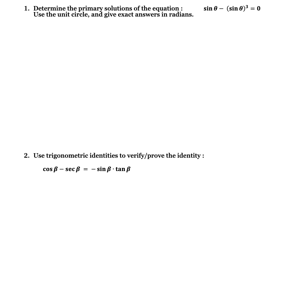 equation : sin 0 - (sin 0)3 = 0 Use the unit