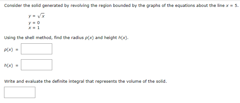 Consider the solid generated by revolving the region bounded by the