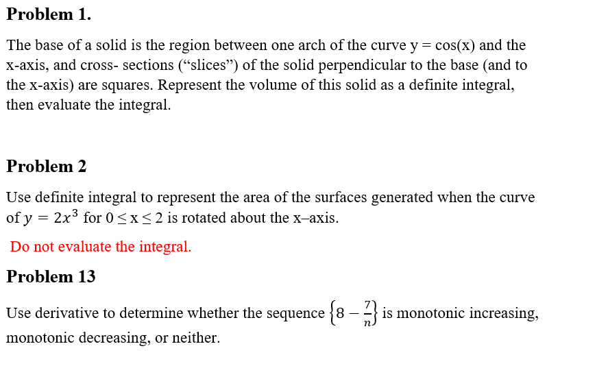 one arch of the curve y = cos(x) and the X-axis, and