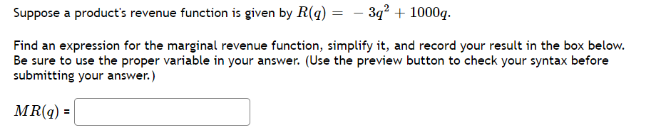 | lq. Find an expression for the marginal revenue function, simplify it,
