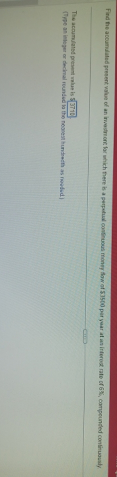 think I am missing something but what is it? Find the accumulated