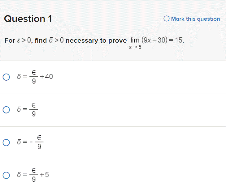 Question 1 For 8>0, find necessary to prove lim (9X = +