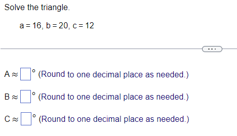  Chap 7 Review Quiz1. Solve the triangle. a = 16, b