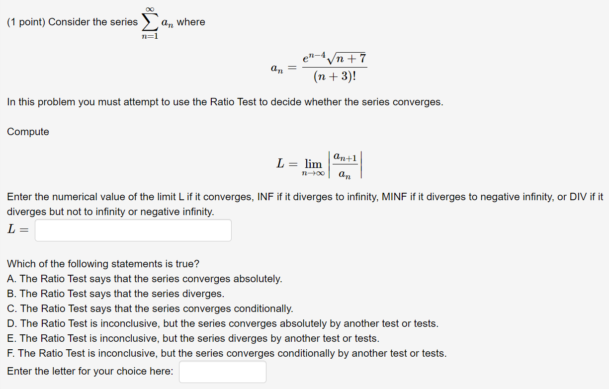  DO (1 point) Consider the series 2 an where n21 8714