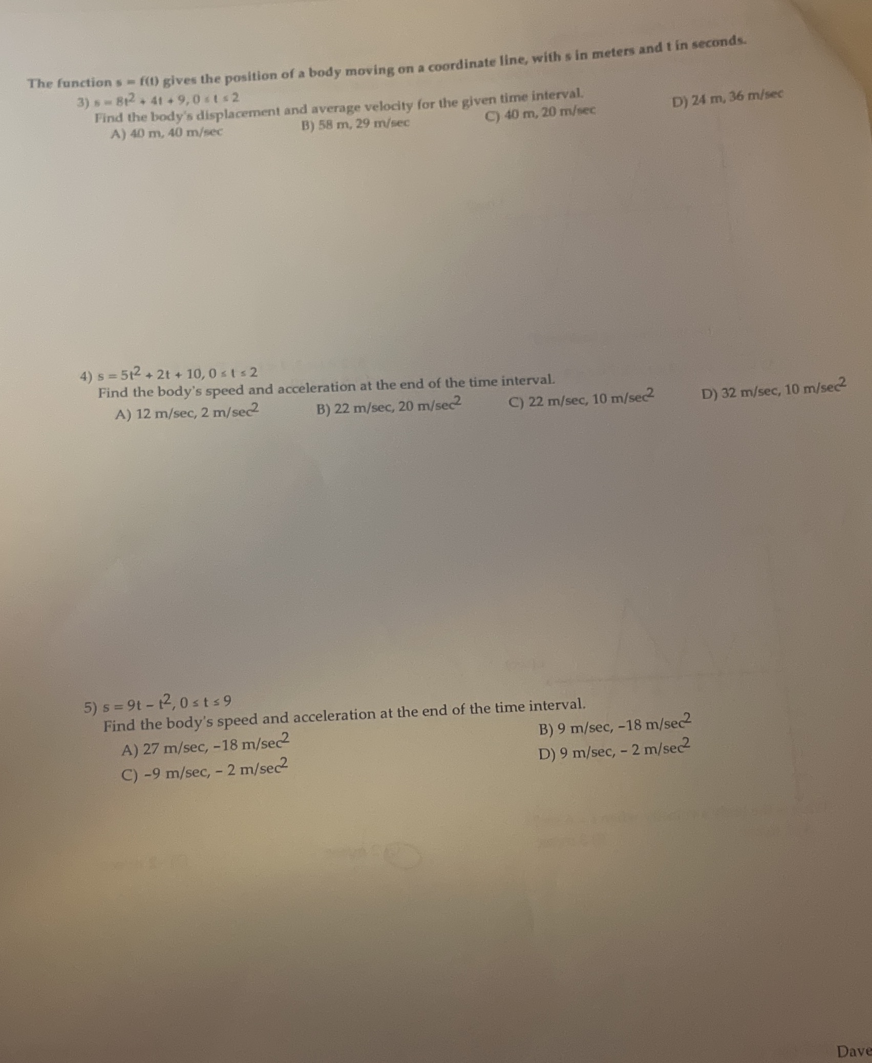 The function s = [(1) gives the position of a body