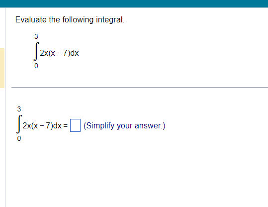 Evaluate the integral. 1 - cos 2t dt 2 7x/2 1