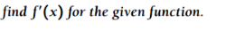  find f' (x) for the given function.52. Let f(x) x- +