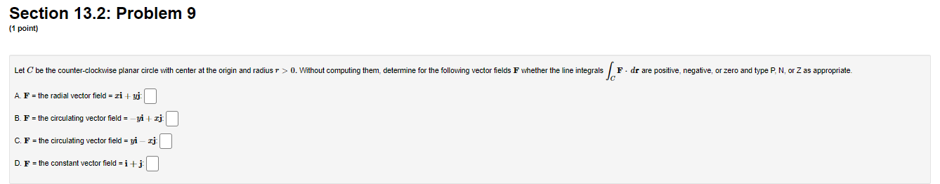 8 (1 point) Find the work done by the force field F(I,